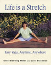 LIfe is a Stretch - By Elise Browning Miller and Carol Blackman.