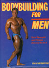 Bodybuilding for Men - Total Strength and Fitness - the way to do it by Oscar Heidenstam