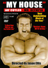 JAY CUTLER - MY HOUSE DVD - dual price US$34.95 or Aust$49.95