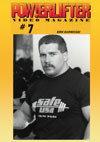 Powerlifter Video Magazine Issue # 7