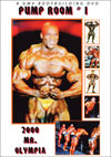 2000 Mr. Olympia - The Pump Room # 1