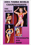 2001 NABBA World Championships: Women - Prejudging & Show