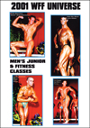 2001 WFF Universe: Men's #1 - Junior & Fitness Classes