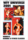 2001 WFF Universe: Women's DVD # 1 - Aerobic & Fitness Classes