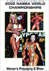 2002 NABBA World Championships: The Women - Prejudging & Show