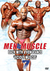 Men of Muscle # 7 - Back with a Vengeance: “VICIOUS MUSCLE”