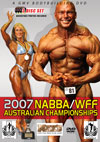 2007 NABBA/WFF AUSTRALIAN CHAMPIONSHIPS 3 DISC SET 