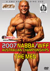 2007 NABBA/WFF AUSTRALIAN CHAMPIONSHIPS - THE MEN 2 DISC SET