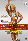 2007 NABBA/WFF AUSTRALIAN CHAMPIONSHIPS - THE WOMEN 2 DISC SET