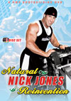 NICK JONES: NATURAL REINVENTION - 2 DISC SET