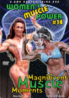 Women's Muscle Power #14 – Magnificent Muscle Moments