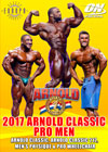 2017 Arnold Classic Pro Men: Arnold Classic, Arnold 212, Men's Physique & Pro Wheelchair Set