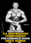 1994 SABBA South Australian Bodybuilding Championships: Prejudging & Show - Men & Women