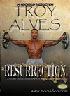 TROY ALVES RESURRECTION  2 Disc Set (Dual price US$39.95 or A$59.95 in Australia)