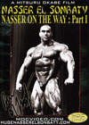 Nasser El Sonbaty:  Nasser on the Way - Part 1
