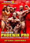 2010 IFBB PHOENIX PRO: 202 Class & Open Men’s Bodybuilding