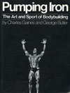 Pumping Iron - The Art and Sport of Bodybuilding