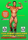 1999 SABBA Adelaide Physique Classic: Prejudging & Show - 2 DVD Set