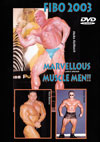 FIBO 2003 - Marvellous Muscle Men