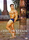 Chris Dickerson in London and at home in NYC