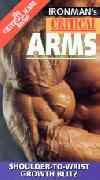 Ironman's Critical Arms