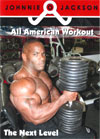 Johnnie Jackson - All American Workout - The Next Level (Dual price)