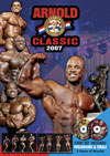 2007 Arnold Classic - 2 disc set (Dual price US$39.95 or A$64.95) 2007 Arnold Classic - 2 disc set (Dual price US$39.95 or A$64.95)