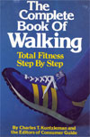 THE COMPLETE BOOK OF WALKING BY CHARLES T. KUNTZLEMAN