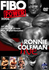 FIBO POWER 2006 – Ronnie Coleman Live! (Dual price US$39.95 or A$62.95) FIBO POWER 2006 – Ronnie Coleman Live! (Dual price US$39.95 or A$62.95)