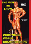 2004 NABBA World Championships: Men - The Show