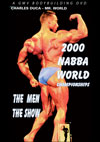 2000 NABBA World Championships - New Zealand: The Men's Show