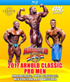 2017 Arnold Classic Pro Men Blu-ray: Arnold Classic, Arnold 212, Men's Physique & Pro Wheelchair