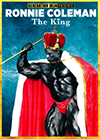 RONNIE COLEMAN: THE KING COLLECTOR'S EDITION