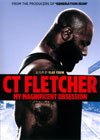 CT FLETCHER: MY MAGNIFICENT OBSESSION