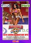 2019 Arnold Amateur NPC Women's DVD # 2 - PHYSIQUE, FITNESS, WOMEN’S OPEN & MASTERS FIGURE