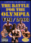 The Battle for the Olympia 2003 2 DVD set (US$39.95 or A$59.95)