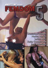 FemDom - Vol 5 with Dominique Danger, Monica Martin, Larissa Reis, Kathy Conners, Jana Linke-Sippl