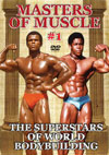 MASTERS OF MUSCLE #1: The Superstars of World Bodybuilding