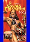 2003 Ms. Olympia/Figure Olympia (Dual price, US$39.95 or A$49.95)