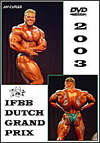2003 IFBB Dutch Grand Prix