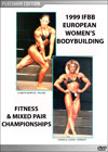 1999 IFBB European Women's Bodybuilding, Fitness & Mixed Pairs Championships
