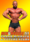 MEN OF MUSCLE # 10 – Frank McGrath & Future Stars