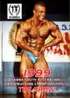 1999 SABBA South Australian BB Championships: The Show - Men & Women