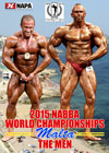 2015 NABBA World Championships: The Men Prejudging & Show – Amateur & Professional