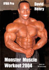 David Henry - Monster Muscle Workout (Dual price US$39.95 or A$59.95)