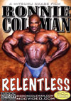 Ronnie Coleman / Relentless 2 Disc Set (Dual price US$39.95 or A$49.95)