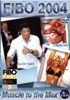 FIBO 2004 - MUSCLES TO THE MAX